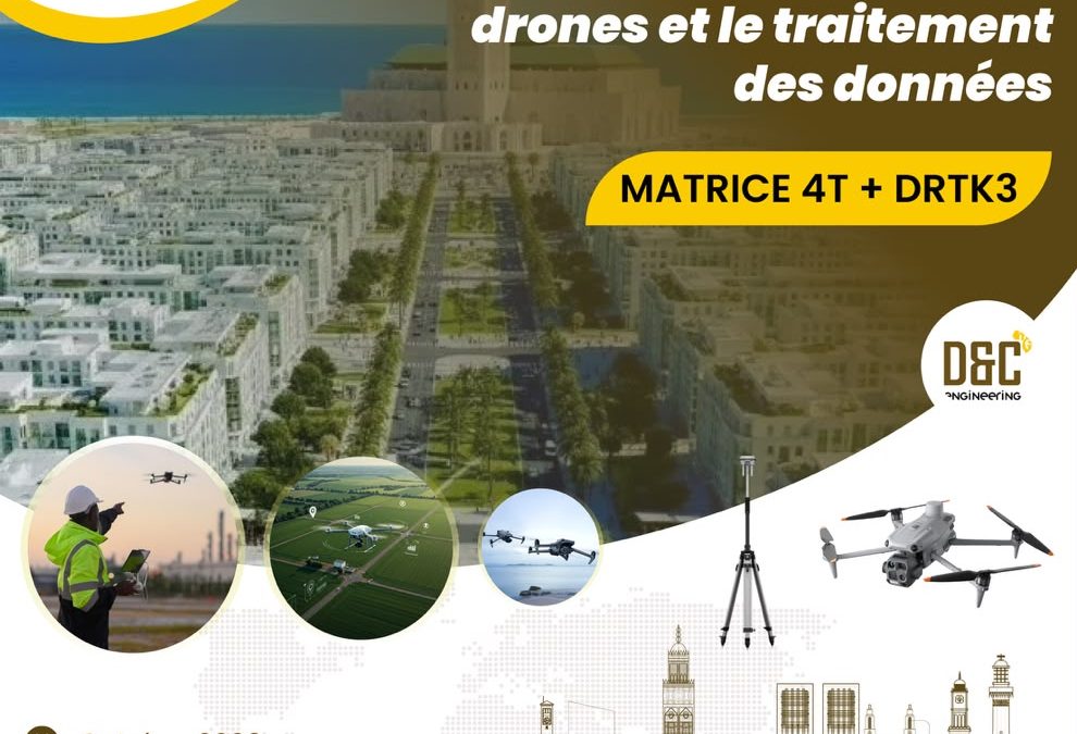 Formation drones Matrice 4T + D-RTK 3, Casablanca Maroc